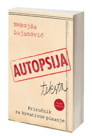 Nova knjiga, Nebojša Lujanović, Autopsija teksta