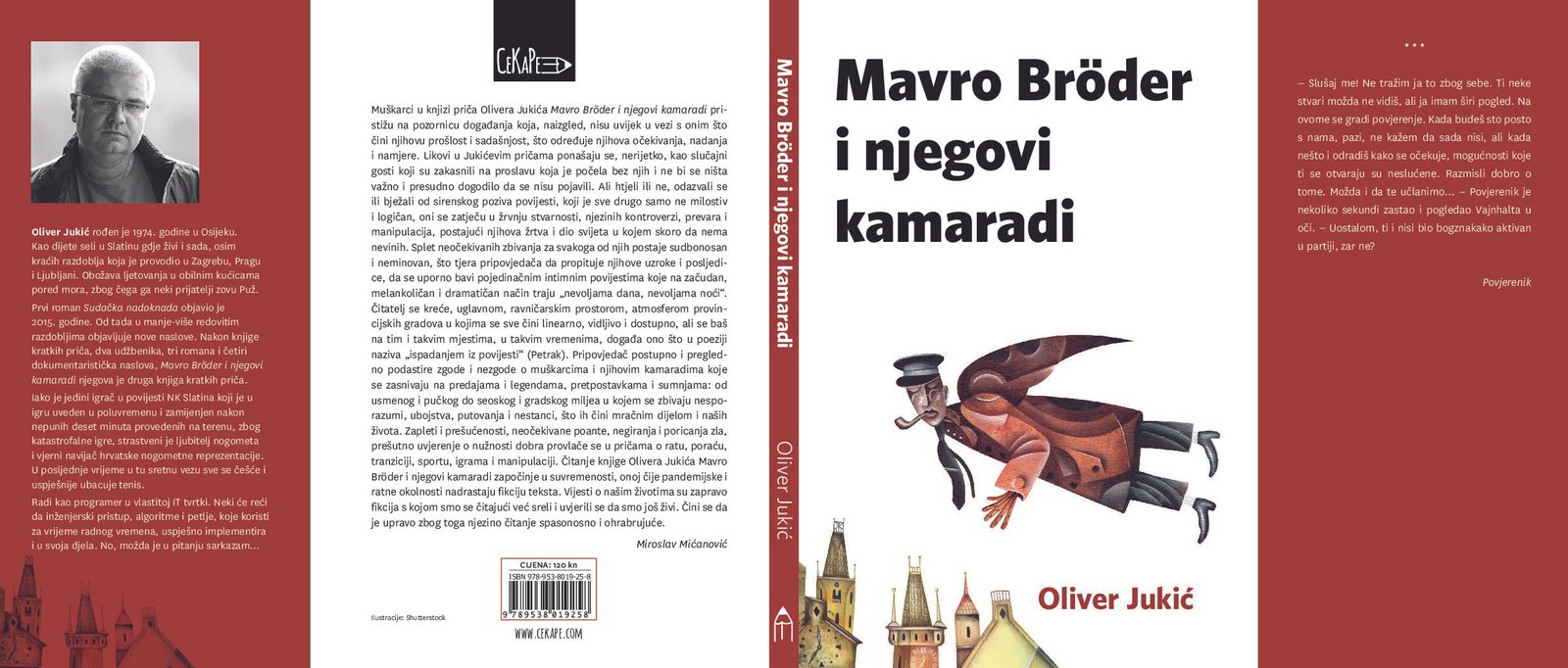 Nova knjiga, Oliver Jukić, Mavro Brödar i njegovi kamaradi