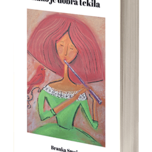 Branka Smoje, Kako je dobra tekila